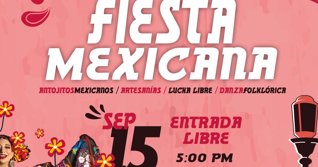 INVITA UACJ A LA TRADICIONAL FIESTA MEXICANA 2025