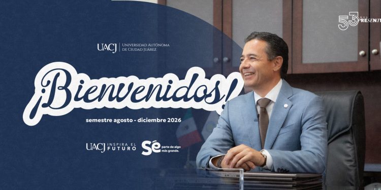 MENSAJE DE BIENVENIDA DEL RECTOR DE LA UNIVERSIDAD AUTONOMA DE CIUDAD JUAREZ, DR DANIEL ALBERTO CONSTANDSE CORTEZ